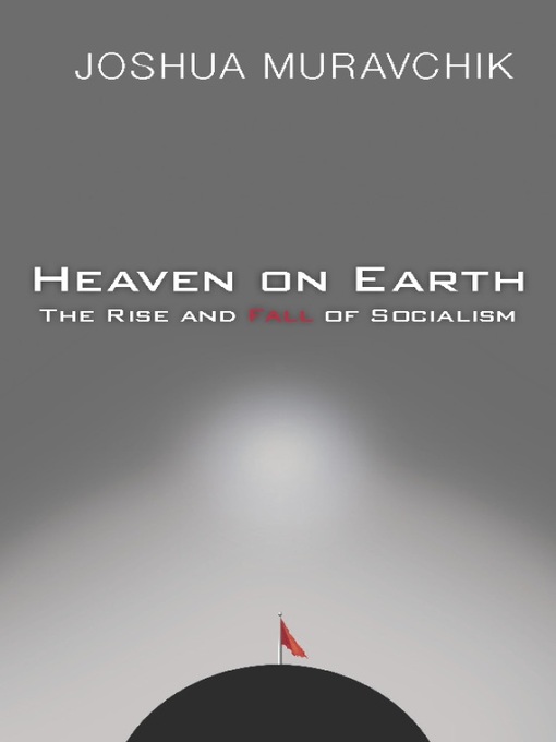 Title details for Heaven On Earth by Joshua Muravchik - Available